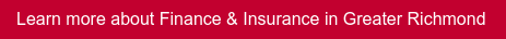 Learn more about Finance & Insurance in Greater Richmond